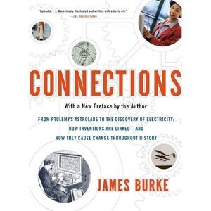 Connections -- James Burke